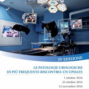 Programma IV edizione Le patologie urologiche di piu' frequente riscontro: An Up date